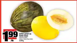 Super C MELON CANARI OU SANTA CLAUS offer