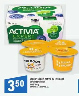 Maxi yogourt Expert Activia ou Two Good offer