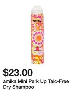 Sephora amika Mini Perk Up Talc-Free Dry Shampoo offer