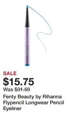 Sephora Fenty Beauty by Rihanna Flypencil Longwear Pencil Eyeliner offer