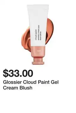 Sephora Glossier Cloud Paint Gel Cream Blush offer