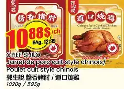 Btrust Supermarket CHEF SHUO Jarret de porc cuit style chinois/Poulet cuit style chinois offer
