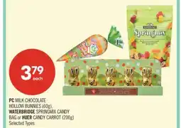 Shoppers Drug Mart PC MILK CHOCOLATE HOLLOW BUNNIES (60g), WATERBRIDGE SPRINGMIX CANDY BAG or HUER CANDY CARROT (200g) offer