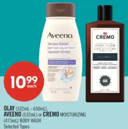 Shoppers Drug Mart OLAY (532mL - 650mL), AVEENO (532mL) or CREMO MOISTURIZING (473mL) BODY WASH offer