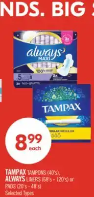Shoppers Drug Mart TAMPAX TAMPONS (40's), ALWAYS LINERS (68's - 120's) or PADS (20's - 48's) offer