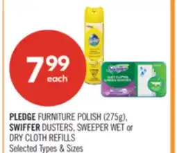 Shoppers Drug Mart PLEDGE FURNITURE POLISH (275g), SWIFFER DUSTERS, SWEEPER WET or DRY CLOTH REFILLS offer