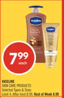 Shoppers Drug Mart VASELINE SKIN CARE PRODUCTS offer