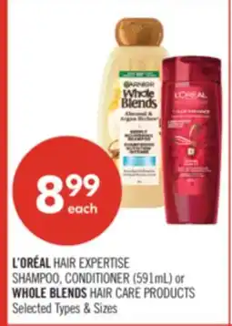 Shoppers Drug Mart L'ORÉAL HAIR EXPERTISE SHAMPOO, CONDITIONER (591mL) or WHOLE BLENDS HAIR CARE PRODUCTS offer