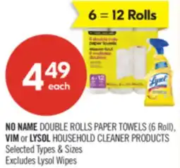 Shoppers Drug Mart NO NAME DOUBLE ROLLS PAPER TOWELS (6 Roll), VIM or LYSOL HOUSEHOLD CLEANER PRODUCTS offer