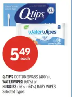 Shoppers Drug Mart Q-TIPS COTTON SWABS (400's), WATERWIPES (60's) or HUGGIES (56's - 64's) BABY WIPES offer