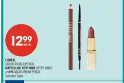 Shoppers Drug Mart L'ORÉAL COLOR RICHE LIPSTICK, MAYBELLINE NEW YORK LIFTER LINER or NYX MICRO BROW PENCIL offer