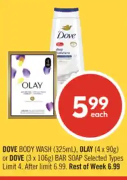 Shoppers Drug Mart DOVE BODY WASH (325mL), OLAY (4 x 90g) or DOVE (3 x 106g) BAR SOAP offer