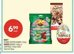Shoppers Drug Mart KRAFT PEANUT BUTTER BUNNY (120g), KINDER BUENO (140g) or SURPRISE (100g) EGGS offer