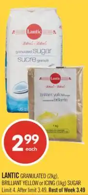 Shoppers Drug Mart LANTIC GRANULATED (2kg), BRILLIANT YELLOW or ICING (1kg) SUGAR offer