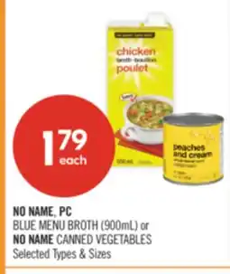 Shoppers Drug Mart NO NAME, PC BLUE MENU BROTH (900ml) VEGETABLES OR NO NAME CANNED VEGETABLES offer