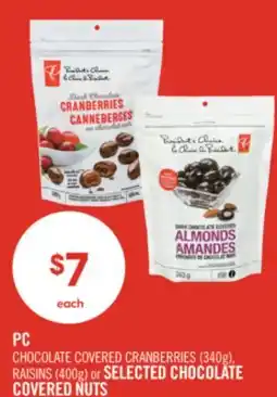 Shoppers Drug Mart PC CHOCOLATE COVERED CRANBERRIES (340g), RAISINS (400g) or SELECTED CHOCOLATE COVERED NUTS offer