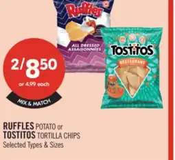 Shoppers Drug Mart RUFFLES POTATO or TOSTITOS TORTILLA CHIPS offer