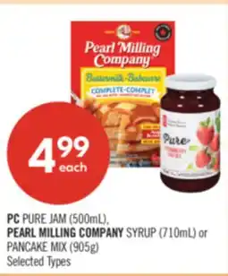 Shoppers Drug Mart PC PURE JAM (500mL), PEARL MILLING COMPANY SYRUP (710mL) or PANCAKE MIX (905g) offer