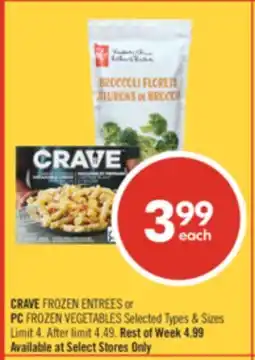 Shoppers Drug Mart CRAVE FROZEN ENTREES OF PC FROZEN VEGETABLES offer