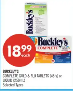 Shoppers Drug Mart BUCKLEY'S COMPLETE COLD & FLU TABLETS (48's) or LIQUID (250mL) offer