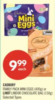 Shoppers Drug Mart CADBURY FAMILY PACK MINI EGGS (400g) or LINDT LINDOR CHOCOLATE BAG (150g) offer