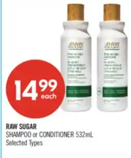Shoppers Drug Mart RAW SUGAR SHAMPOO or CONDITIONER offer