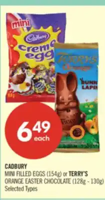 Shoppers Drug Mart CADBURY MINI FILLED EGGS (154g) or TERRY'S ORANGE EASTER CHOCOLATE (128g - 130g) offer