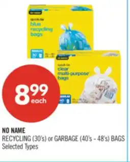 Shoppers Drug Mart NO NAME RECYCLING (30's) or GARBAGE (40's - 48's) BAGS offer