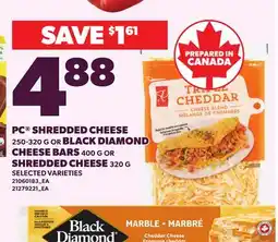 Independent City Market PC SHREDDED CHEESE 250-320 G OR BLACK DIAMOND CHEESE BARS 400 G OR SHREDDED CHEESE 320 G offer