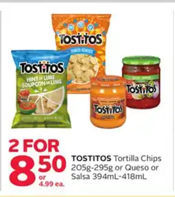 Rexall TOSTITOS Tortilla Chips 205g-295g or Queso or Salsa 394mL-418mL offer