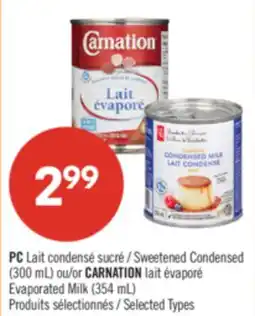 Pharmaprix PC Sweetened Condensed (300 mL) or CARNATION Evaporated Milk (354 mL) offer