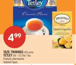 Pharmaprix TAZO, TWININGS (20) or TETLEY (40 - 72) Tea offer