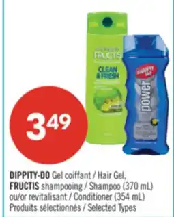 Pharmaprix DIPPITY-DO Gel Hair Gel, FRUCTIS Shampoo (370 mL) or Conditioner (354 mL) offer