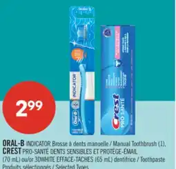 Pharmaprix ORAL-B INDICATOR Manual Toothbrush (1), CREST (70 mL) or 3DWHITE (65 mL) Toothpaste offer