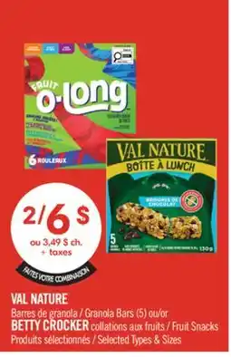 Pharmaprix VAL NATURE Granola Bars (5) or BETTY CROCKER Fruit Snacks offer