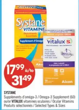 Pharmaprix SYSTANE Omega-3 Supplement (60) or VITALUX Ocular Vitamins offer