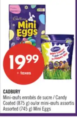 Pharmaprix CADBURY Candy Coated (875 g) or (745 g) Mini Eggs offer