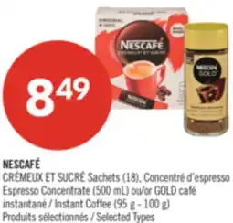 Pharmaprix NESCAFÉ Sachets (18), Espresso Concentrate (500 mL) or GOLD Instant Coffee (95 g - 100 g) offer