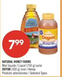 Pharmaprix NATURAL HONEY FARMS Liquid (750 g) or DOYON (500 g) Honey offer