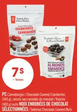 Pharmaprix PC Chocolate Covered Cranberries (340 g), Raisins (400 g) or Selected Chocolate Covered Nuts offer