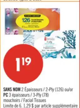 Pharmaprix NO NAME 2-Ply (126) or PC 3-Ply (78) Facial Tissues offer