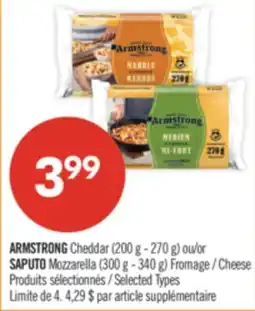 Pharmaprix ARMSTRONG Cheddar (200 g - 270 g) or SAPUTO Mozzarella (300 g - 340 g) Cheese offer
