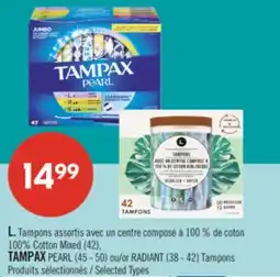 Pharmaprix L. Tampons 100% Cotton Mixed (42), TAMPAX PEARL (45 - 50) or RADIANT (38 - 42) Tampons offer