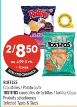 Pharmaprix RUFFLES Potato or TOSTITOS Tortilla Chips offer
