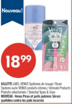 Pharmaprix GILLETTE LABS VENUS RAZOR Systems or VENUS Intimate Products offer