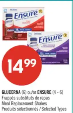 Pharmaprix GLUCERNA (6) or ENSURE (4 - 6) Meal Replacement Shakes offer