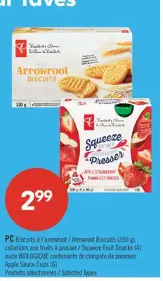 Pharmaprix PC Arrowroot Biscuits (350 g), Squeeze Fruit Snacks (4) or BIOLOGIQUE Apple Sauce Cups (6) offer