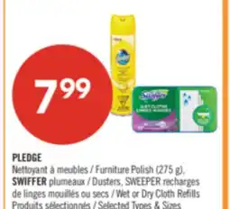 Pharmaprix PLEDGE Furniture Polish (275 g), SWIFFER Dusters, SWEEPER recharges Wet or Dry Cloth Refills offer