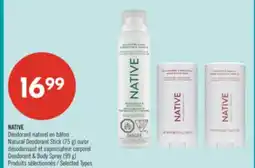Pharmaprix NATIVE Natural Deodorant Stick (75 g) or Deodorant & Body Spray (99 g) offer