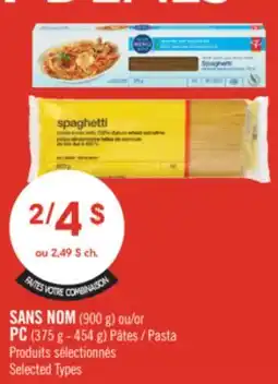 Pharmaprix NO NAME (900 g) or PC (375 g - 454 g) Pasta offer